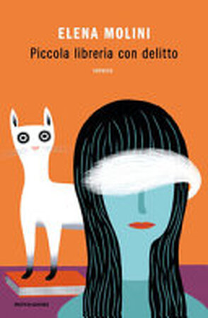 Piccola libreria con delitto - Elena Molini