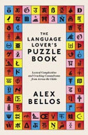 The Language Lover's Puzzle Book - Alex Bellos