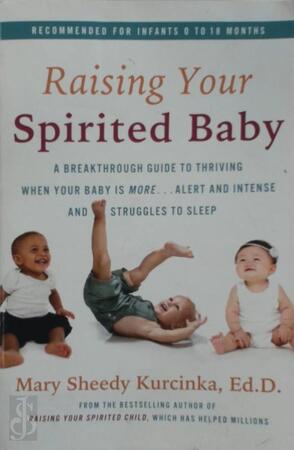 Raising Your Spirited Baby - Mary Sheedy Kurcinka