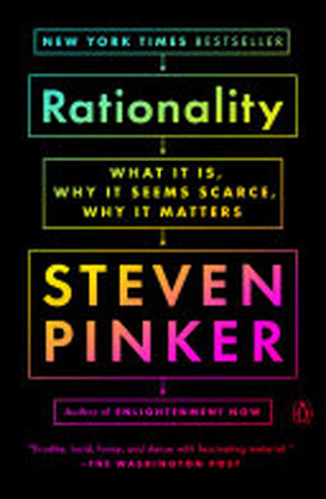 Rationality - Steven Pinker