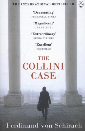 Collini Case - Ferdinand von Schirach Collini Case - Ferdinand von Schirach