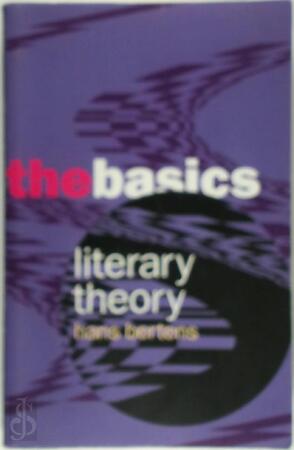 Literary Theory - Johannes Willem Bertens, Hans Bertens