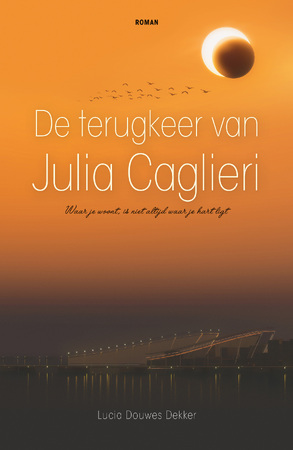 De terugkeer van Julia Caglieri - Lucia Douwes Dekker