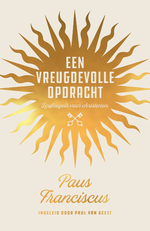 Een vreugdevolle opdracht - Paus Franciscus