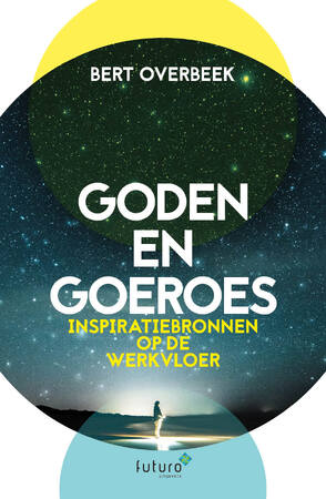 Goden en Goeroes - Bert Overbeek