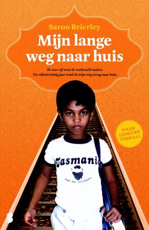 Mijn lange weg naar huis - Saroo Brierley Mijn lange weg naar huis - Saroo Brierley
