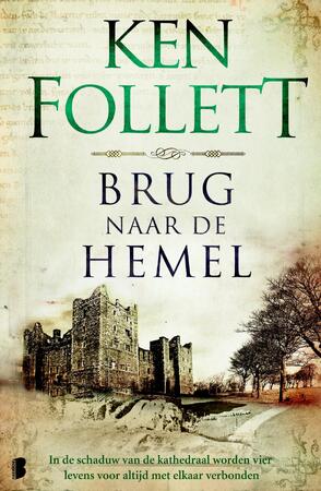 Brug naar de hemel - Ken Follett Brug naar de hemel - Ken Follett