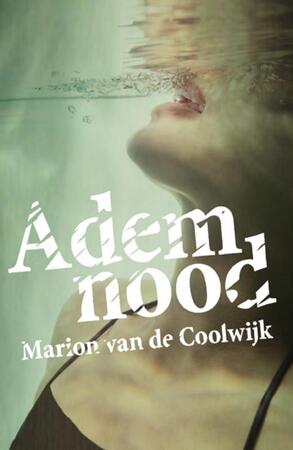 Ademnood - Marion van de Coolwijk Ademnood - Marion van de Coolwijk
