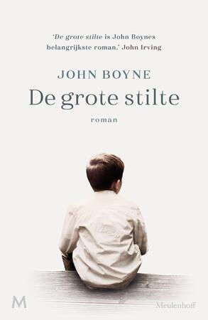 De grote stilte - John Boyne De grote stilte - John Boyne