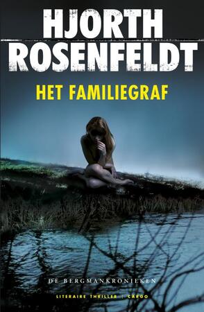 Het familiegraf - Hjorth Rosenfeldt Het familiegraf - Hjorth Rosenfeldt