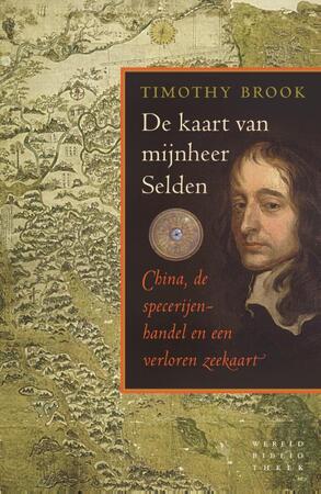 De kaart van mijnheer Selden - Timothy Brook De kaart van mijnheer Selden - Timothy Brook