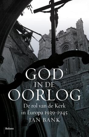 God in de oorlog - Jan Bank God in de oorlog - Jan Bank