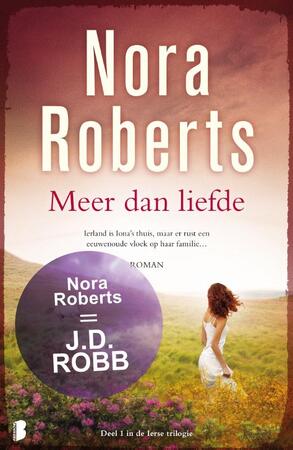 Meer dan liefde - De Ierse trilogie - Nora Roberts Meer dan liefde - De Ierse trilogie - Nora Roberts
