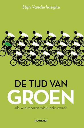 De tijd van groen - Stijn Vanderhaeghe De tijd van groen - Stijn Vanderhaeghe