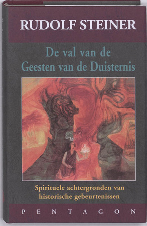 De val van de geesten van de duisternis - Rudolf Steiner De val van de geesten van de duisternis - Rudolf Steiner