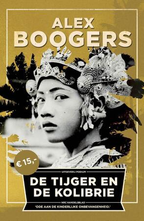 De tijger en de kolibrie - Alex Boogers De tijger en de kolibrie - Alex Boogers