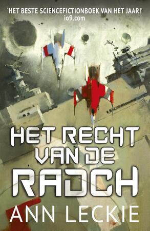 Het recht van de Radch - Ann Leckie