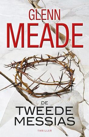 De tweede messias - Glenn Meade De tweede messias - Glenn Meade