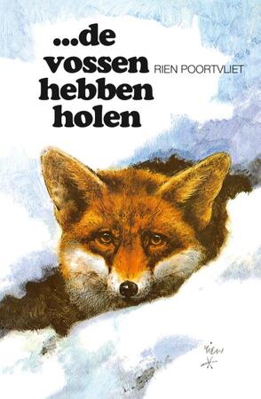 ...De vossen hebben holen - R. Poortvliet ...De vossen hebben holen - R. Poortvliet