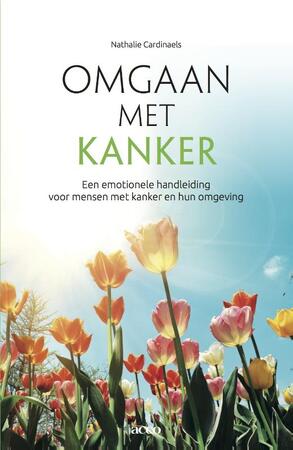 Omgaan met kanker - Nathalie Cardinaels Omgaan met kanker - Nathalie Cardinaels