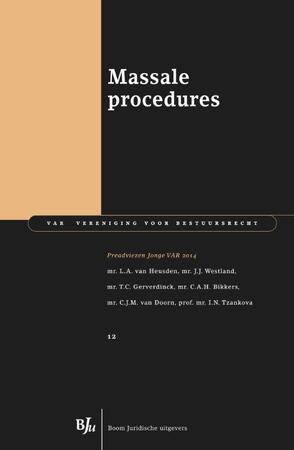 Massale procedures - L.A. van Heusden, J.J. Westland, T.C. Gerverdinck, C.A.H. Bikkers, C.J.M. van Doorn, I.N. Tzankova
