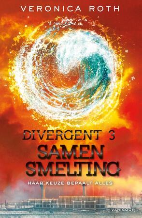 Divergent 3 - Samensmelting - Veronica Roth Divergent 3 - Samensmelting - Veronica Roth