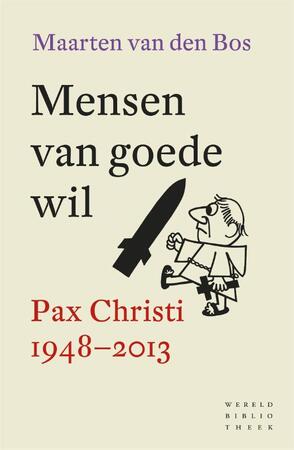 Mensen van goede wil - Maarten van den Bos Mensen van goede wil - Maarten van den Bos