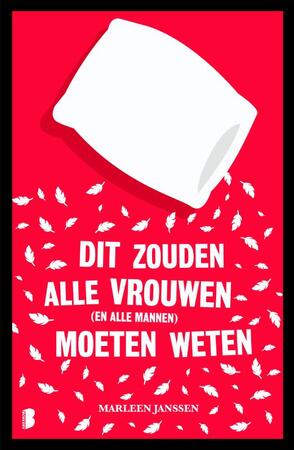 Dit zouden alle vrouwen moeten weten - Marleen Janssen Dit zouden alle vrouwen moeten weten - Marleen Janssen
