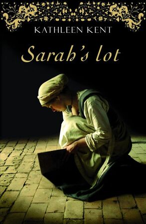 Sarah's lot - Kathleen Kent