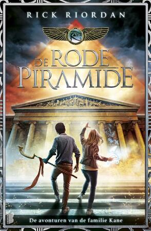 De rode piramide - De avonturen van de familie Kane deel - Rick Riordan De rode piramide - De avonturen van de familie Kane deel - Rick Riordan