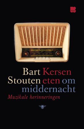 Kersen eten om middernacht - Bart Stouten Kersen eten om middernacht - Bart Stouten