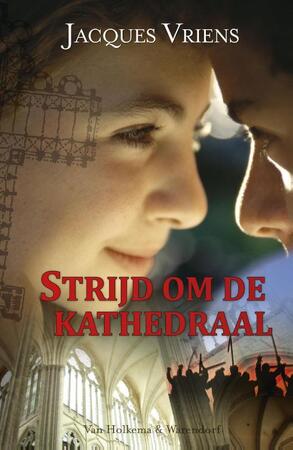 Strijd om de kathedraal - Jacques Vriens Strijd om de kathedraal - Jacques Vriens