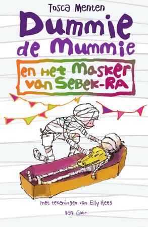 Dummie de mummie en het masker van Sebek-Ra - Tosca Menten Dummie de mummie en het masker van Sebek-Ra - Tosca Menten