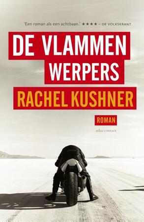 De vlammenwerpers - Rachel Kushner
