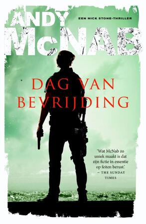 Dag van bevrijding - Andy McNab Dag van bevrijding - Andy McNab