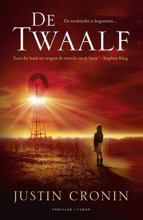 De twaalf - Justin Cronin De twaalf - Justin Cronin