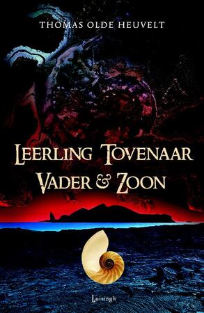 Leerling Tovenaar Vader & Zoon - Thomas Olde Heuvelt Leerling Tovenaar Vader & Zoon - Thomas Olde Heuvelt