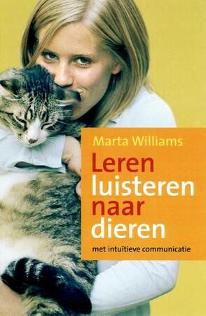 Leren luisteren naar dieren - Marta Williams Leren luisteren naar dieren - Marta Williams