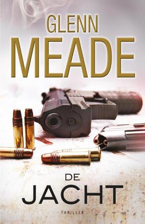 De jacht - Glenn Meade De jacht - Glenn Meade