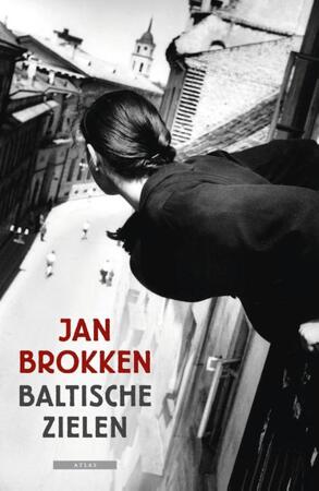 Baltische zielen - Jan Brokken Baltische zielen - Jan Brokken
