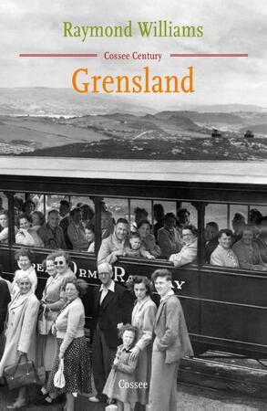 Grensland - Raymond Williams Grensland - Raymond Williams