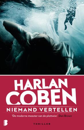 Niemand vertellen - Harlan Coben Niemand vertellen - Harlan Coben
