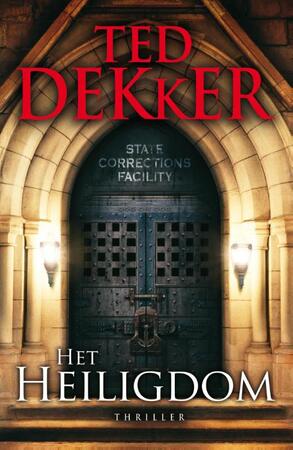 Het heiligdom - Ted Dekker Het heiligdom - Ted Dekker