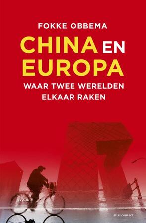 China en Europa - Fokke Obbema China en Europa - Fokke Obbema