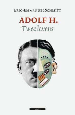 Adolf H. - Eric-Emmanuel Schmitt