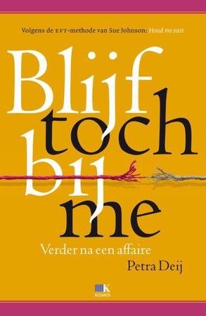 Blijf toch bij me - Petra Deij Blijf toch bij me - Petra Deij
