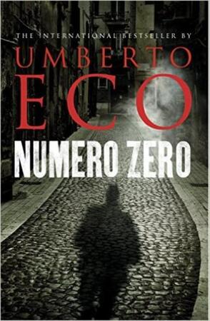 Numero Zero - Umberto Eco Numero Zero - Umberto Eco