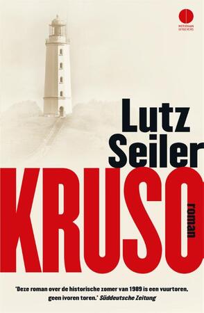 Kruso - Lutz Seiler Kruso - Lutz Seiler