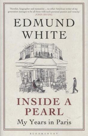 Inside a Pearl - Edmund White