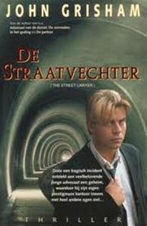 De Straatvechter - John Grisham De Straatvechter - John Grisham